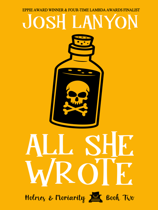 Title details for All She Wrote by Josh Lanyon - Available